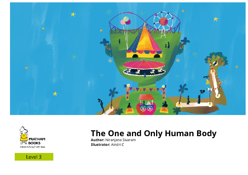 The one and only human body-Facts about Our Bodies